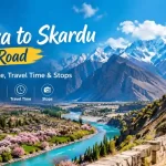 Hunza to Skardu One Unforgettable Journey - Rozefs Touirsm